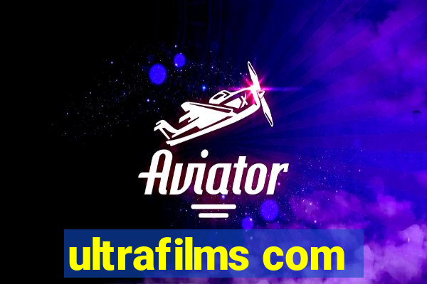 ultrafilms com